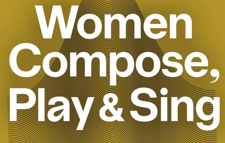 Playlist Women Compose, Play & Sing